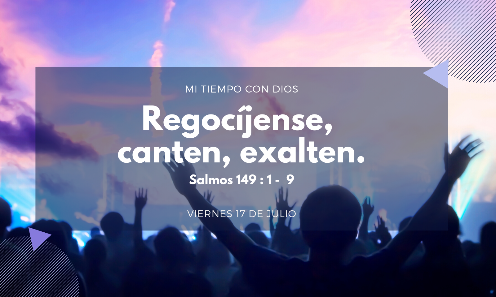 Regocíjense, canten, exalten