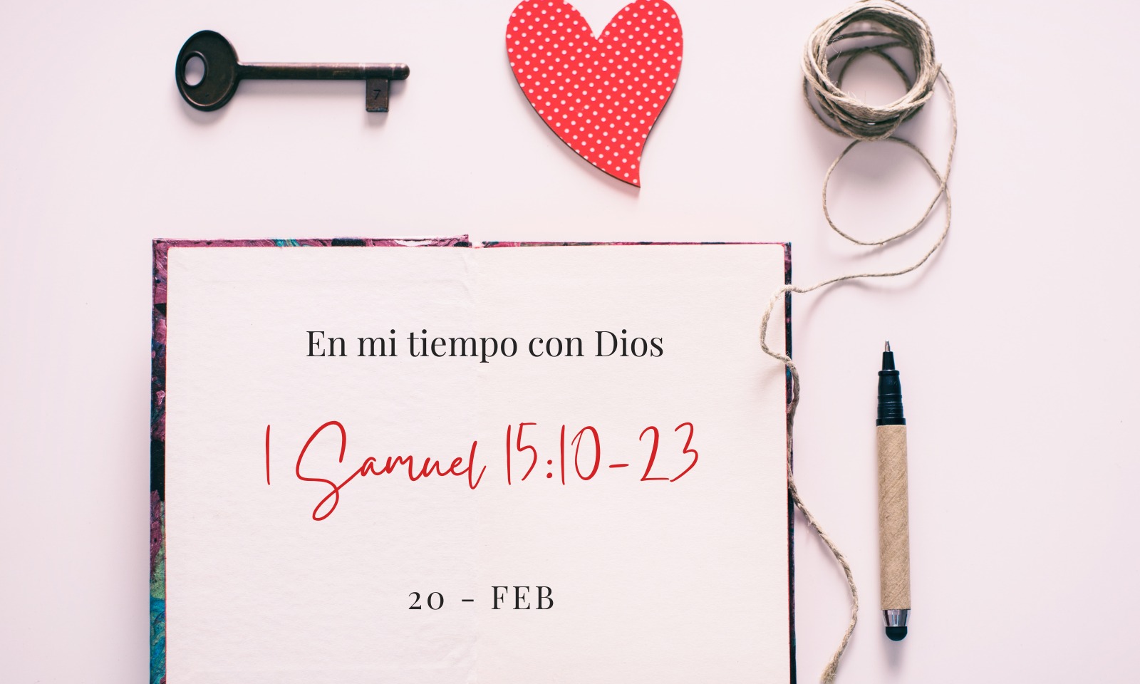 En mi tiempo con Dios de hoy. 1 Samuel 15: 10-23