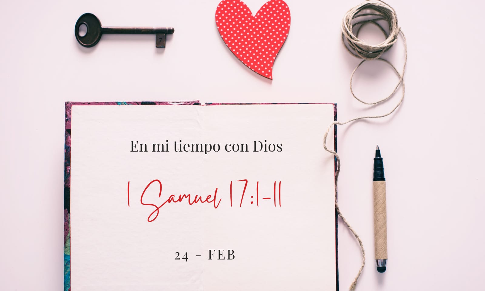 En mi tiempo con Dios de hoy. 1 Samuel 17: 1-11
