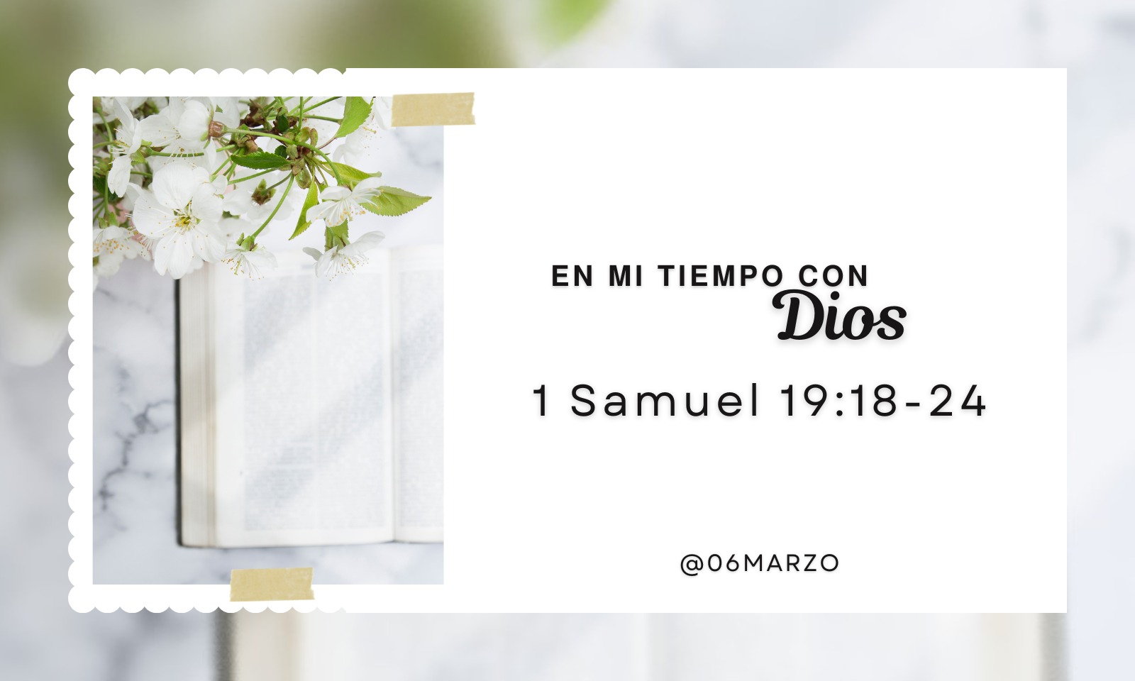 En mi tiempo con Dios de hoy. 1 Samuel 19: 18-24