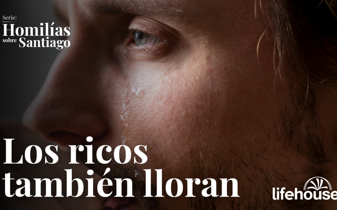 Los ricos también lloran