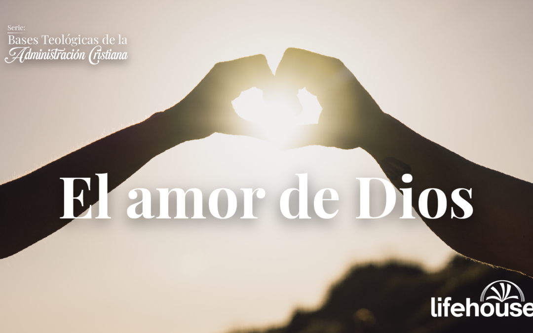 El Amor de Dios