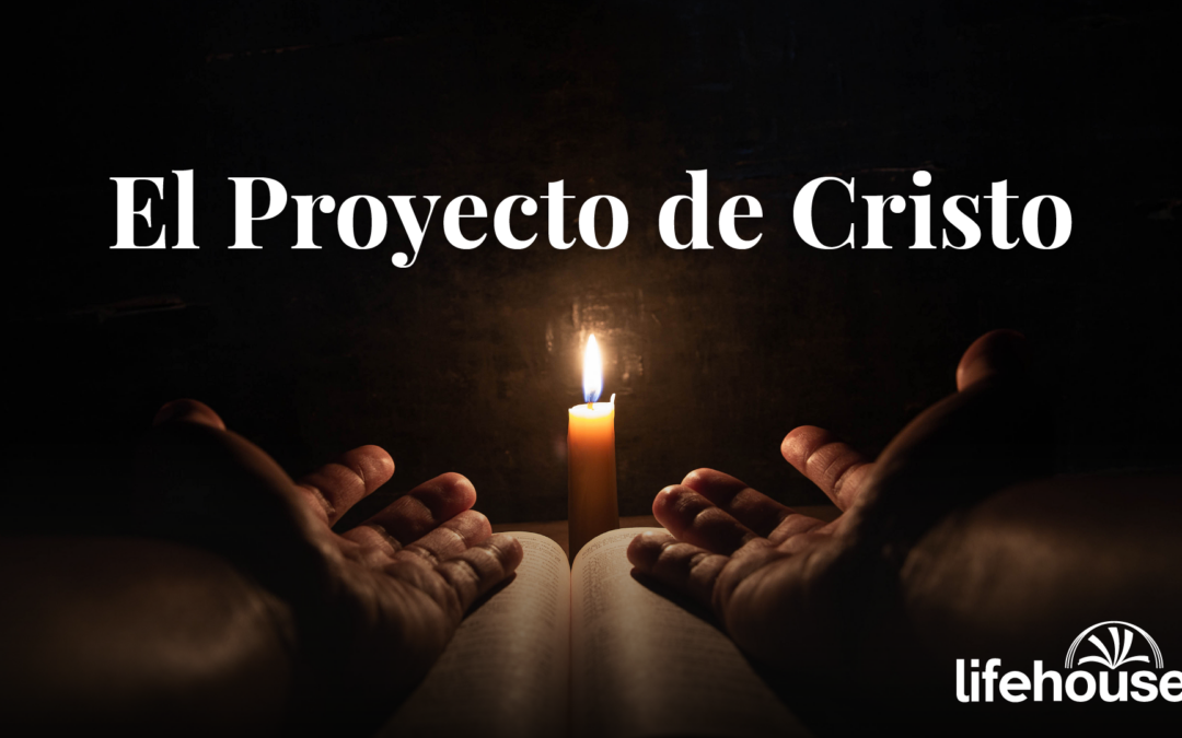 El proyecto de Cristo