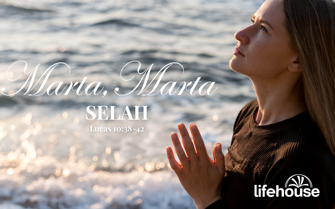 Marta,Marta,SELAH