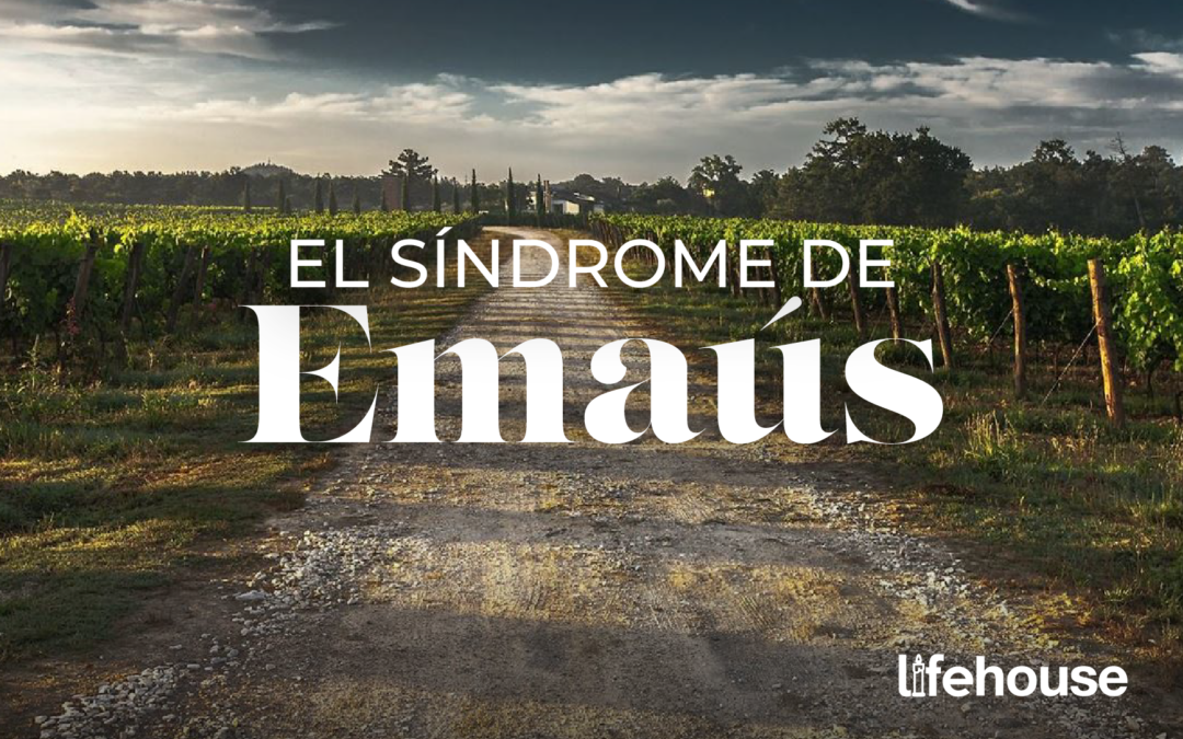 El síndrome de Emaús