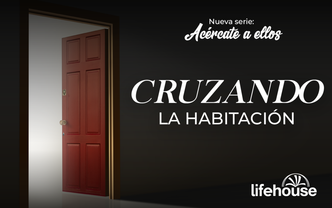 Cruzando la habitación