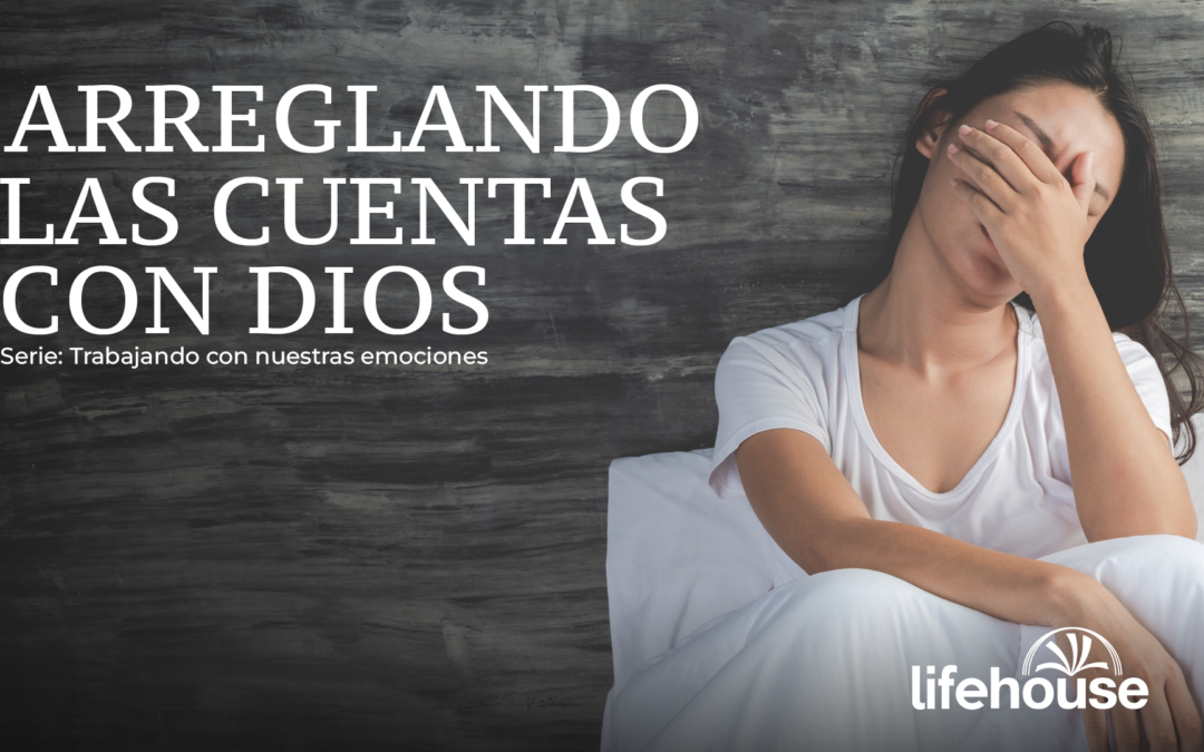 Arreglando las cuentas con Dios